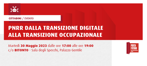 Foto PNRR dalla Transizione digitale alla transizione occupazionale