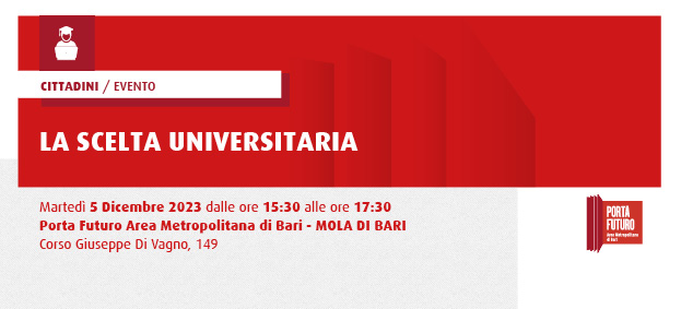 I MARTEDI DELLA FORMAZIONE - La scelta universitaria: laurea 1°livello/laurea specialistica/laurea a ciclo unico; Atenei, facoltà, modalità di accesso; gli ITS