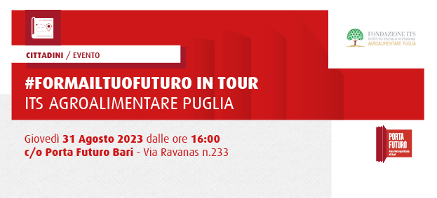 Foto #formailtuofuturotour2023 – ITS AGROALIMENTARE PUGLIA