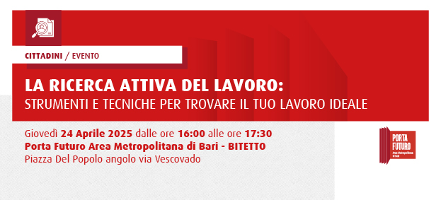 La ricerca attiva del lavoro: strumenti e tecniche per trovare il tuo lavoro ideale