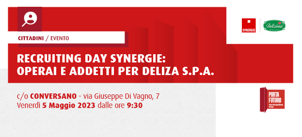 Foto Recruiting day Synergie: operai e addetti per Delizia