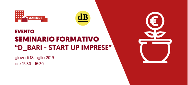 Foto Seminario Informativo "D_Bari – Start up Imprese"