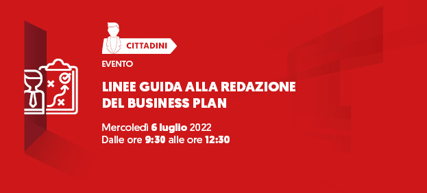 Foto Corso in Creazione di Impresa – #5: Linee guida alla redazione del Business Plan