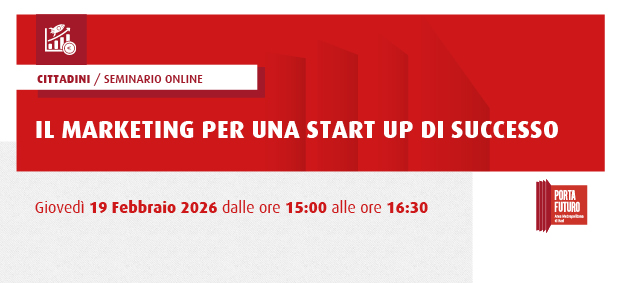 Seminario on line IL MARKETING PER UNA START UP DI SUCCESSO 