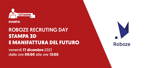 Foto ROBOZE RECRUITING DAY: STAMPA 3D E MANIFATTURA DEL FUTURO