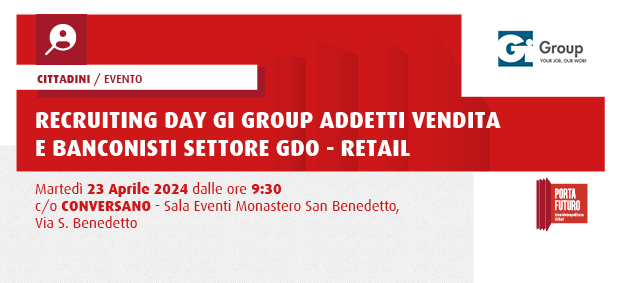 Foto RECRUITING DAY "Gi Group” PER ADDETTI VENDITA E ADDETTI BANCO MACELLERIA SALUMERIA SETTORE GDO - RETAIL