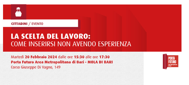 Foto I MARTEDI DELLA FORMAZIONE - La scelta del lavoro: come inserirsi non avendo esperienza (tirocinio, stage); Concorsi pubblici; lavorare all’estero