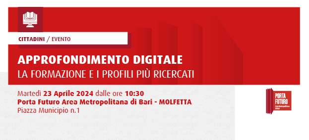 APPROFONDIMENTO DIGITALE: LA FORMAZIONE E I PROFILI PIU' RICERCATI