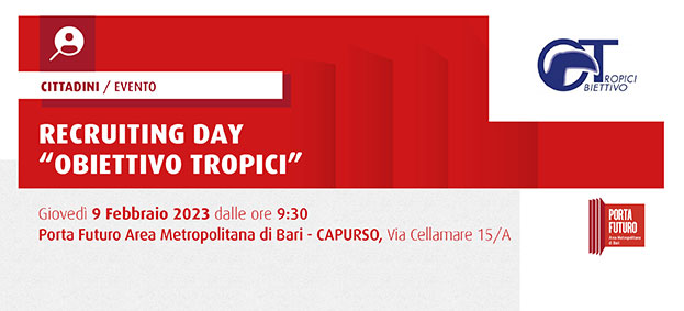 Recruiting day “Obiettivo Tropici” - Capurso