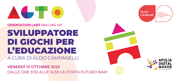 ORIENTATION LABS - SKILLING UP. SVILUPPATORE DI GIOCHI PER L'EDUCAZIONE
