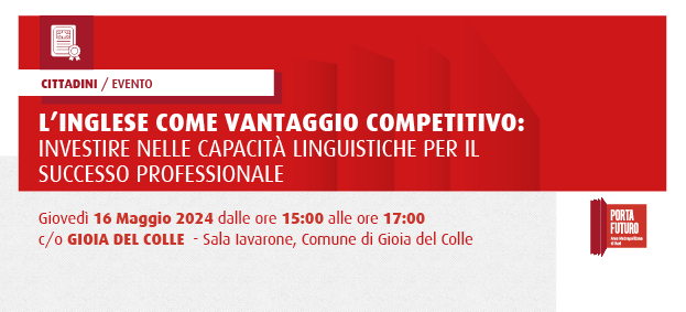 L'INGLESE COME VANTAGGIO COMPETITIVO: INVESTIRE NELLE CAPICITA' LINGUISTICHE PER IL SUCCESSO PROFESSIONALE