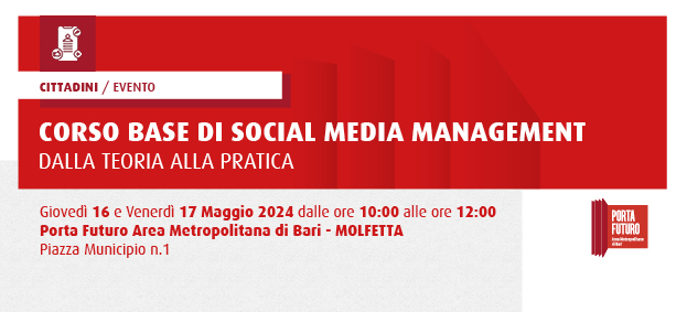 CORSO BASE DI SOCIAL MEDIA MANAGEMENT: DALLA TEORIA ALLA PRATICA