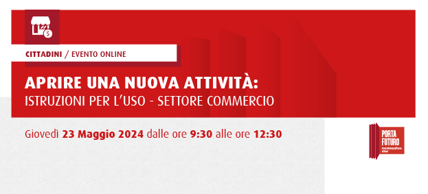 Aprire una nuova attività – Istruzioni per l’uso: settore commercio