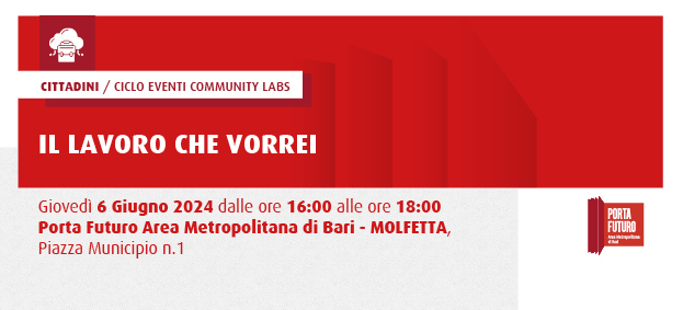 COMMUNITY LABS - Il lavoro che vorrei