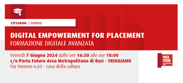 DIGITAL EMPOWERMENT FOR PLACEMENT - FORMAZIONE DIGITALE AVANZATA