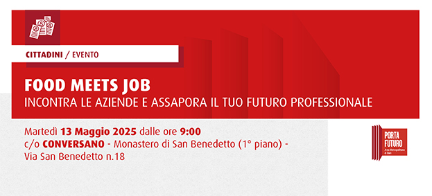 FOOD MEETS JOB – Incontra le aziende e assapora il tuo futuro professionale