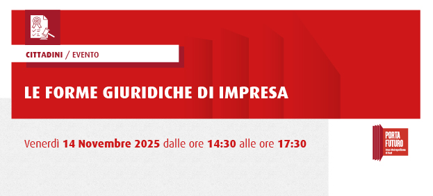 Corso in Creazione di Impresa – #1: Le forme giuridiche di impresa