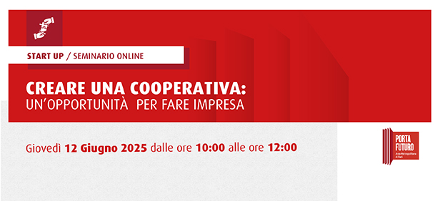 Seminario on line “Creare una Cooperativa: un’opportunità  per fare impresa”