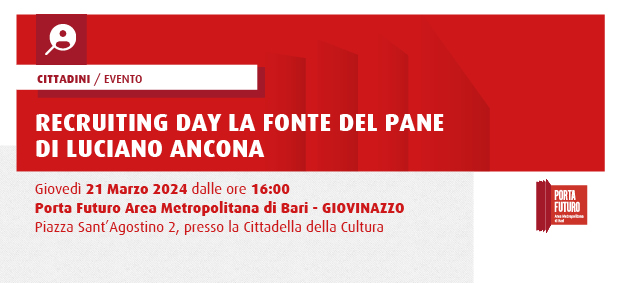 RECTRUITING DAY "LA FONTE DEL PANE di LUCIANO ANCONA"