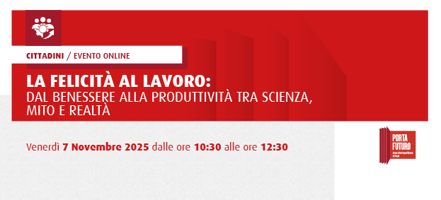 La felicità al lavoro: dal benessere alla produttività tra scienza, mito e realtà